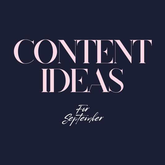 Content Ideas for September