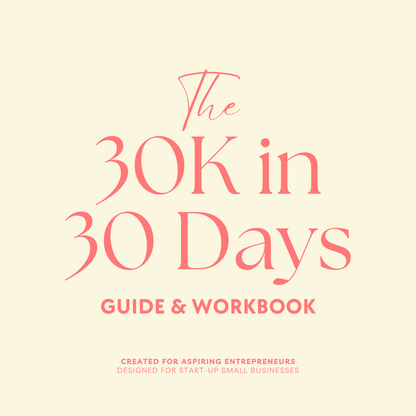 30K in 30 Days Workbook & Guide (Digital)
