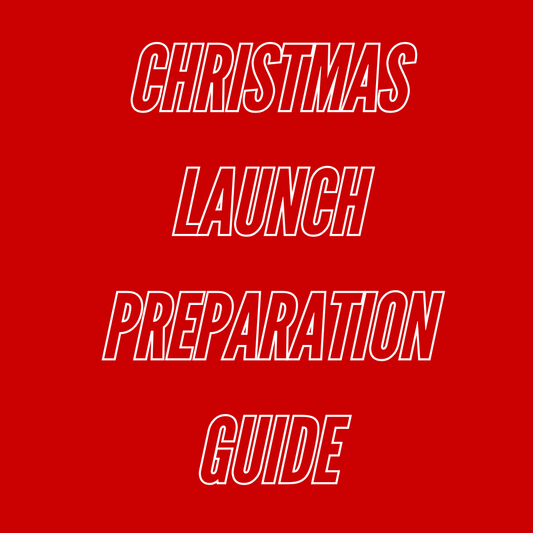 Christmas Launch Preparation Guide